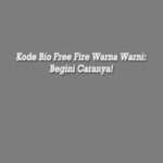Kode Bio Free Fire Warna