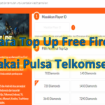 Cara Top Up Free Fire Lewat Pulsa Telkomsel
