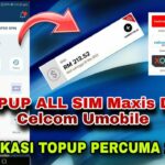How To Get Free Top Up Maxis 2021
